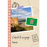 Independently published Carnet de voyage à remplir - Terni: Un journal de voyage amusant pour les couples, hommes et femmes avec un organisateur et planificateur à remplir ... tes vacances en italie. (French Edition)