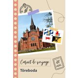 Independently published Carnet de voyage à remplir - Töreboda: Un journal de voyage amusant pour les couples, hommes et femmes avec un organisateur et planificateur à remplir pour recorder tes vacances en suède.