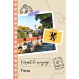 Independently published Carnet de voyage à remplir - Trosa: Un journal de voyage amusant pour les couples, hommes et femmes avec un organisateur et planificateur à remplir ... tes vacances en suède. (French Edition)