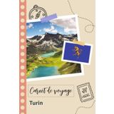 Independently published Carnet de voyage à remplir - Turin: Un journal de voyage amusant pour les couples, hommes et femmes avec un organisateur et planificateur à remplir ... tes vacances en italie. (French Edition)