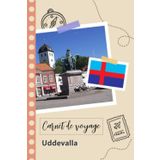 Independently published Carnet de voyage à remplir - Uddevalla: Un journal de voyage amusant pour les couples, hommes et femmes avec un organisateur et planificateur à ... tes vacances en suède. (French Edition)