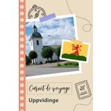 Independently published Carnet de voyage à remplir - Uppvidinge: Un journal de voyage amusant pour les couples, hommes et femmes avec un organisateur et planificateur à remplir pour recorder tes vacances en suède.