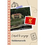 Independently published Carnet de voyage à remplir - Valdemarsvik: Un journal de voyage amusant pour les couples, hommes et femmes avec un organisateur et planificateur à remplir pour recorder tes vacances en suède.