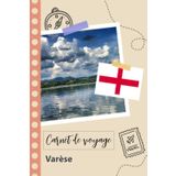 Independently published Carnet de voyage à remplir - Varèse: Un journal de voyage amusant pour les couples, hommes et femmes avec un organisateur et planificateur à remplir pour recorder tes vacances en italie.
