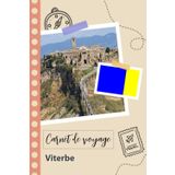 Independently published Carnet de voyage à remplir - Viterbe: Un journal de voyage amusant pour les couples, hommes et femmes avec un organisateur et planificateur à remplir ... tes vacances en italie. (French Edition)