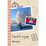 Independently published Carnet de voyage à remplir - Värnam: Un journal de voyage amusant pour les couples, hommes et femmes avec un organisateur et planificateur à remplir pour recorder tes vacances en suède.