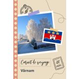 Independently published Carnet de voyage à remplir - Värnam: Un journal de voyage amusant pour les couples, hommes et femmes avec un organisateur et planificateur à remplir ... tes vacances en suède. (French Edition)
