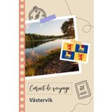 Independently published Carnet de voyage à remplir - Västervik: Un journal de voyage amusant pour les couples, hommes et femmes avec un organisateur et planificateur à remplir pour recorder tes vacances en suède.