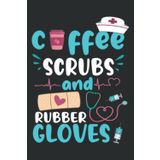 Independently published Coffee Scrubs Rubber Gloves Rn Registered Nurse Funny Quote_1: Undated Daily Planner: Set Goals, Plans, And Schedules Monthly, Weekly, And Daily (6" x 9"), 100 Pages