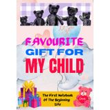 Independently published Favourite Gift to My Children: The First Notebook Of The Beginning Life-Use For All Children And Young Stage-Children’s Diary Writing Skills Gainer Scrapbook.