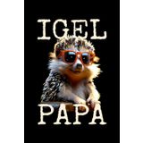 Independently published Igel Papa: Notizbuch für Igel Daddy Weißbauchigel Vatertag Igelpapa Igel Dad (Liniert, 15 x 23 cm, 120 Linierte Seiten, 6" x 9") Süßer Igel für Stacheltier Männer & Igel Vater (German Edition)