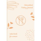 Independently published Intermittent Fasting Journal: Journal for Recording Fasting Days and Hours, Fasting Start and Stop Times, Exercise and Meals - Notes Book for Women - Orange Cover Design