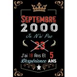 Independently published Je N'Ai Pas 23 Ans J'Ai 18 Ans Et 5 Ans D'Expérience: Cahier de notes - Journal | Septembre 2000 Joyeux anniversaire Cadeau pour hommes femmes filles ... 2000 personnalisé (French Edition)