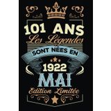 Independently published Les légendes sont nées en Mai 1922: Cahier de notes - Journal | 101 anniversaire Cadeau pour hommes femmes filles garçons Anniversaire 1922 personnalisé (French Edition)
