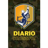 Independently published Libreta de Apuntes de CrossFit de 100 Páginas en Formato A5: Registra tu Progreso como un Atleta Serio: Organiza tus Rutinas, Marca tus Objetivos y ... con esta Libreta de Notas de Alta Calidad