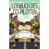Independently published Logbuch des Co-Piloten: Logbuch des Co-Piloten Ein witziges Fahrtenbuch in dem du deinen Piloten bewerten kannst | Ein lustiges Fahrer-Geschenk-Notizbuch für Fahranfänger, Profis oder für das neue Aut
