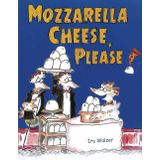 Independently published Mozzarella Cheese, Please!