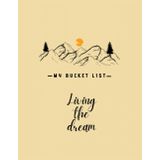 Independently published My Bucket List Living The Dream: 8.5" × 11" Bucket List Journal For Your Goals & Adventures - Bucket List Travel Book for Your Next Trip - Perfect Travel Journal for Weekend Getaways