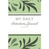 Independently published My Daily Intentions Journal: Craft Your Reality, One Day at a Time