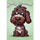Independently published My Daily Journal with a Cartoon Slovakian Rough Haired Pointer: A Fun and Loyal Way to Record Your Thoughts, Feelings, and Adventures