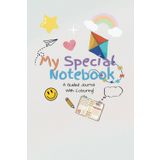 Independently published MY SPECIAL NOTEBOOK: Children's Happy Self Daily Journal & Colouring Book: Gratitude Diary, Mental Health Guide, and Positivity Planner | Foster ... Anxiety| Encouraging Positive Habits for Kids