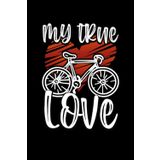 Independently published My True Love is a bicycle: Dot Grid Jounal ToDo Exercise Book or Diary 6" x 9" (15.24 x 22.86 cm) 120 pages