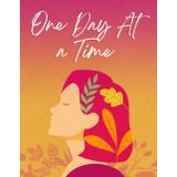 Independently published One Day At A Time: 1 Year Self Care Journal For Women | Empower Yourself With Affirmations | With Prompts To Do Inner Work With Love