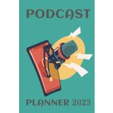 Independently published Podcast Planner 2023: Podcasting content creator planning worksheet, Hosting notebook, Podcast workbook planner, Organizer for daily notes Gift ... journal log book, Podcast journal 2023
