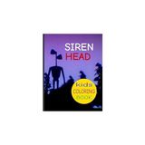 Independently Published Siren Head: Kids Coloring Book Awesome Gift For Those Who Loves Siren Head G - Renkli - 1
