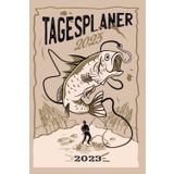 Independently published Tagesplaner 2023: XXL Kalender DIN A5 2023 1 Tag = 1 Seite mit großem Tagesplaner und großartiger Übersicht. Monatsübersicht, Erinnerung und Notizen in diesem Kalenderbuch | Fischer Angler Angeln