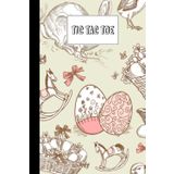 Independently published Tic Tac Toe: Rabbit Tic Tac Toe, Games Fun Activities for Kids/Paper & Pencil Workbook for Games, Smart gifts for Family, 100 Pages, Size 6" x 9" by Corinna Berndt