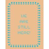 Independently published We Are Still Here: Gratitude Journal