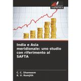 India e Asia meridionale: uno studio con riferimento al SAFTA