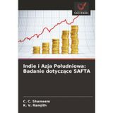 Indie i Azja Poludniowa: Badanie dotyczące SAFTA