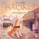 İndigo Çocuk Haçiko – Sadık Bir Dost Goran Markoviç 3+ Yaş İçin Türkçe Öykü Kitabı