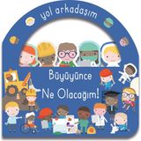 İndigo Çocuk Yol Arkadaşım Büyüyünce Ne Olacağım! - Dawn Machell 3 - 5 Yaş Eğitici Kitap
