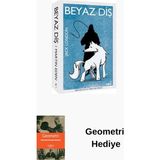 İndigo Kitap Beyaz Diş + Geometri Hediye - Hayır