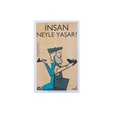 İndigo Kitap Insan Neyle Yaşar? (Kapak Değişebilir) + Ikinci Dünya Savaşı Tarihi: Fotoğraflar Haritalar Çizimler