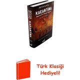 İndigo Kitap Karantina-Üçüncü Perde-Mahşerin Dört Atlısının ... + Türk Klasiği Hediye - Hayır