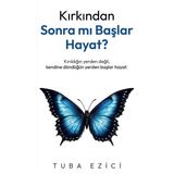 İndigo Kitap Kırkından Sonra Mı Başlar Hayat?