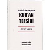 İndirildiği Dönemin Işığında Kur’an Tefsiri Tevhit Mesajı - Muhammed Coşkun Hasan Elik