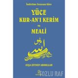 İndirilme Sırasına Göre Yüce Kuran ı Kerim ve Meali - Ayşa Zeynep Abdullah