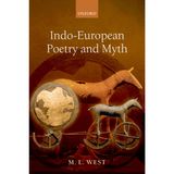 Indo-European Poetry and Myth