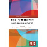 Inductive Metaphysics: Insights, Challenges, and Prospects
