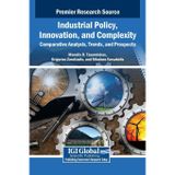 Industrial Policy, Innovation, and Complexity: Comparative Analysis, Trends, and Prospects