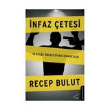 İNFAZ ÇETESİ - RECEP BULUT