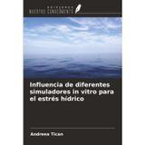 Influencia de diferentes simuladores in vitro para el estrés hídrico