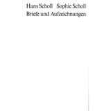 Inge Jens: Hans Scholl, Sophie Scholl - Briefe und Aufzeichnungen