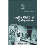 İngiliz Kültürel Çalışmaları - Graeme Turner