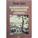 İngiliz Seyahatnamelerinde 17. Yüzyıl Osmanlı İktisadi Yapısı Gezginlerin Gözüyle Bir İmparatorluk